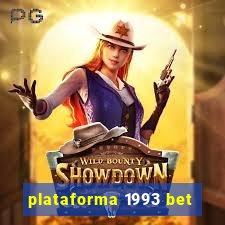 plataforma 1993 bet